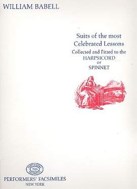 Babell, W: Suites of the most celebrated lessons