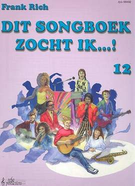 Rich, F: Dit songbök zocht ik 12