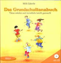 Ederle, W: Das Grundschultanzbuch