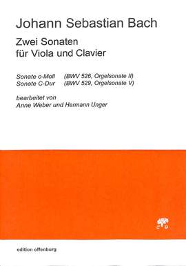 Bach, J S: Sonate 2 c-moll BWV 526 + Sonate 5 C-Dur BWV 529