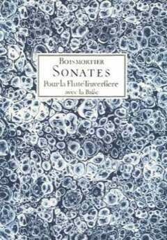 Boismortier, J B d: 6 Sonates pous la flute traversiere avec la basse