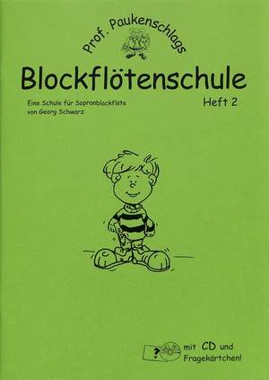 Schwarz, G: Professor Paukenschlags Blockflötenschule 2