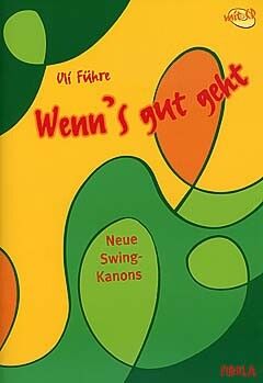 Fuehre, U: Wenn's gut geht