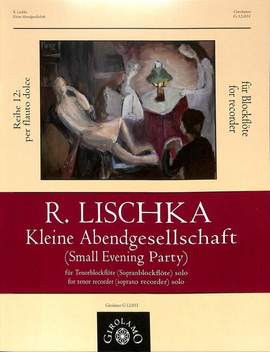Lischka, R: Kleine Abendgesellschaft