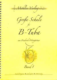 Weingärtner, F: Grosse Schule für B Tuba 1