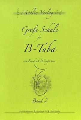 Weingärtner, F: Grosse Schule für B Tuba 2