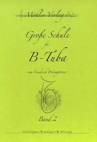 Weingärtner, F: Grosse Schule für B Tuba 2