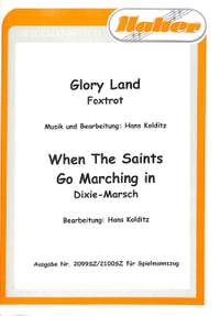 KOLDITZ, H: Gloryland + When the saints go marching in