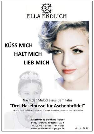 Küss mich halt mich lieb mich