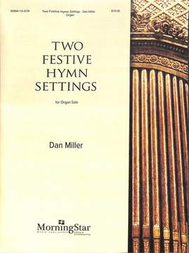 Miller, D: 2 festive hymn settings