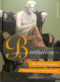 Forner, J: Ludwig van Beethoven - die Klaviersonaten