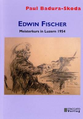 Badura-Skoda, P: Edwin Fischer - Meisterkurs in Luzern 1954