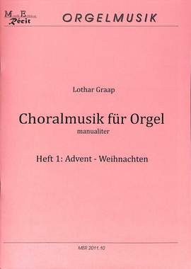 Graap, L: Choralmusik für Orgel 1