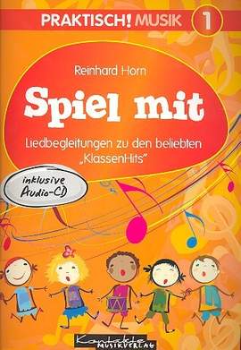 Horn, R: Praktisch Musik 1 - spiel mit