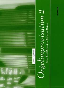 Junker, S: Orgelimprovisation 2 Vol. 2