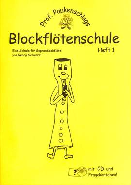Schwarz, G: Professor Paukenschlags Blockflötenschule 1