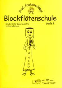 Schwarz, G: Professor Paukenschlags Blockflötenschule 1