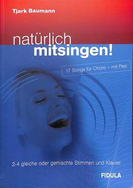 Baumann, T: Natürlich Mitsingen