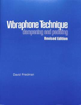 Friedman, D: Vibraphone technique (dampening + pedalling)