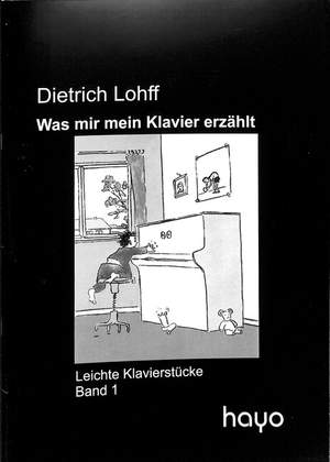 Lohff, D: Was mir mein Klavier erzählt 1