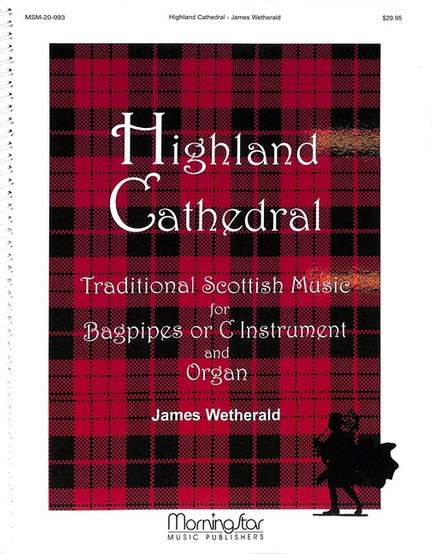 Wetherald, J: Highland Cathedral