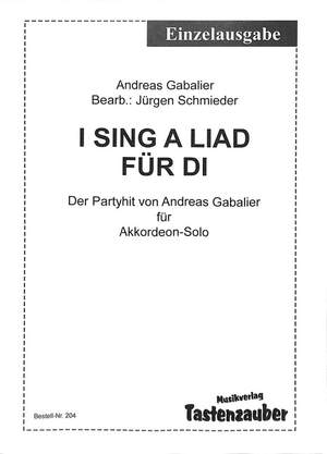 Gabalier, A: I sing a Liad für di
