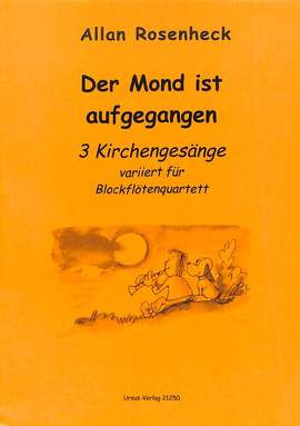 Rosenheck, A: Der Mond ist aufgegangen