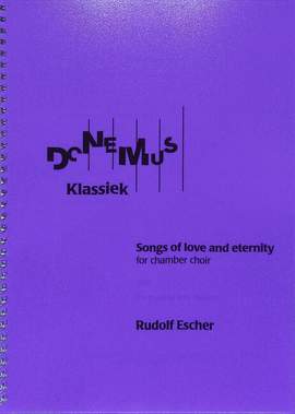 Escher, R: Songs of love and eternity
