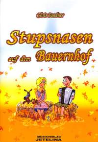 Sandner, C: Stupsnasen auf dem Bauernhof