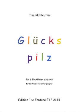 Beutler, I: Glückspilz