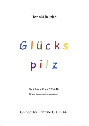 Beutler, I: Glückspilz