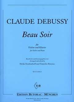 Debussy, C: Beau soir
