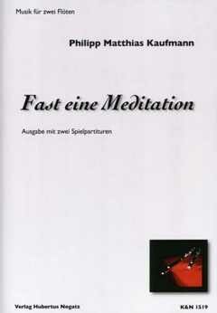 Kaufmann, P M: Fast eine Meditation