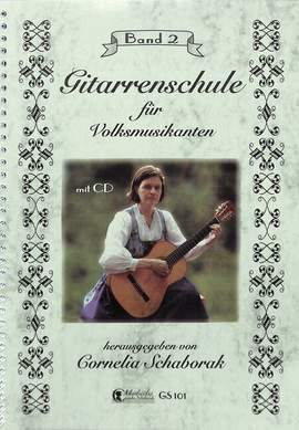 Schaborak, C: Gitarrenschule für Volksmusikanten 2