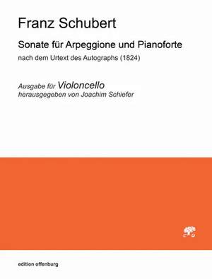 Schubert, F: Sonate für Arpeggione und Pianoforte