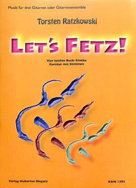 Ratzkowski, T: Let's fetz
