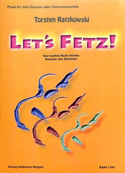 Ratzkowski, T: Let's fetz