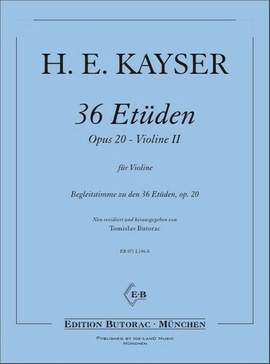 Kayser, H E: 36 Etüden op 20 op. 20