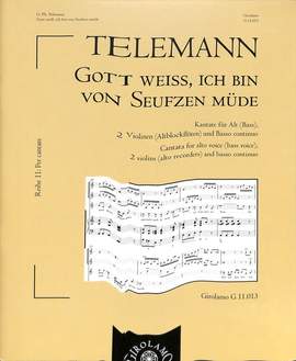 Telemann, G P: Gott weiß ich bin von Seufzen müde