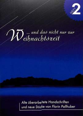 Pallhuber, F: Und das nicht nur zur Weihnachtszeit 2