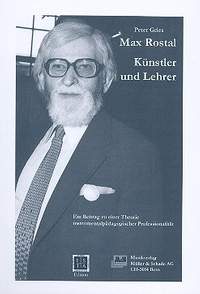 Gries, P: Max Rostal - Künstler und Lehrer