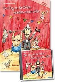 Württemberger, E: Der Tag als der Zirkus verboten werden sollte