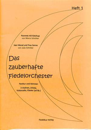 Das zauberhafte Fiedelorchester 1