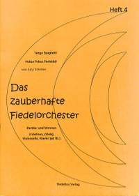 Schröter, J: Das zauberhafte Fiedelorchester 4
