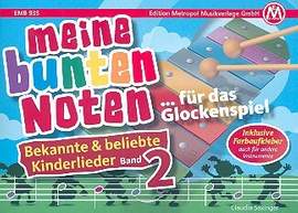 Meine bunten Noten für das Glockenspiel 2
