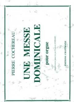 Cochereau, P: Une messe dominicale