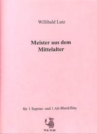 Lutz, W: Meister aus dem Mittelalter