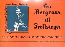 Nyhus, S: Fra bergrosa til trollsteget