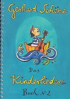 Schoene, G: Kinderliederbuch 2