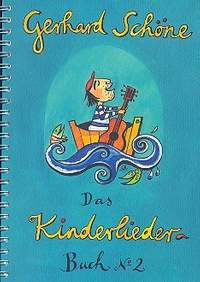 Schoene, G: Kinderliederbuch 2